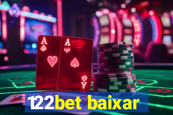 122bet baixar